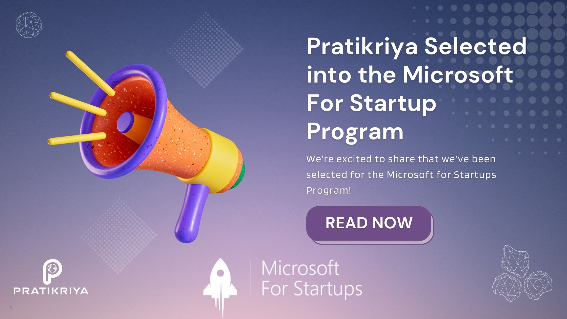 Pratikriya Selected into the Microsoft for Startups Founders Hub!