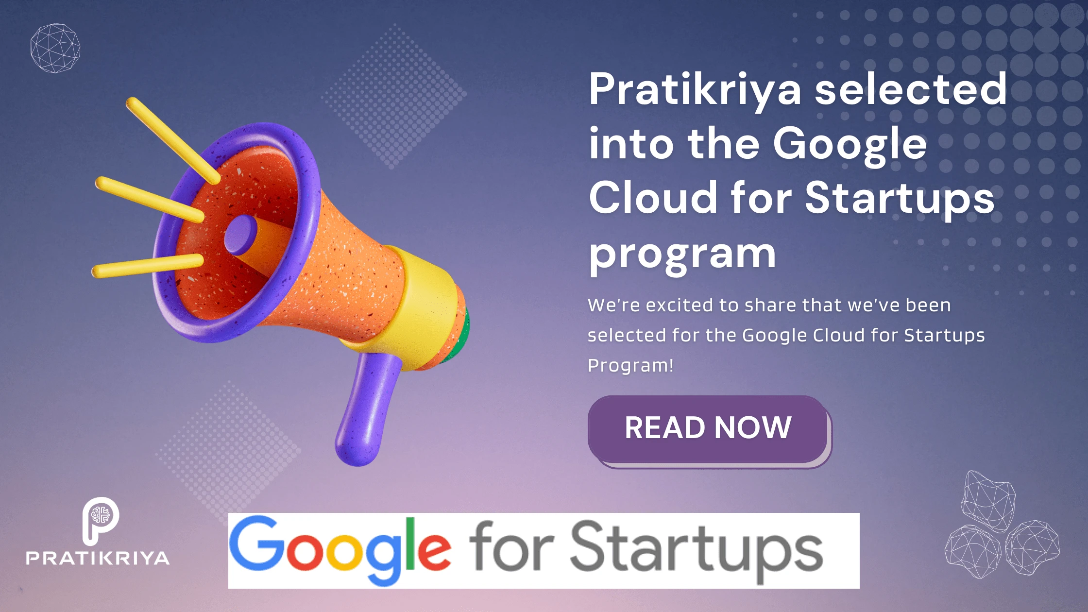 Pratikriya selected into the Google Cloud for Startups program